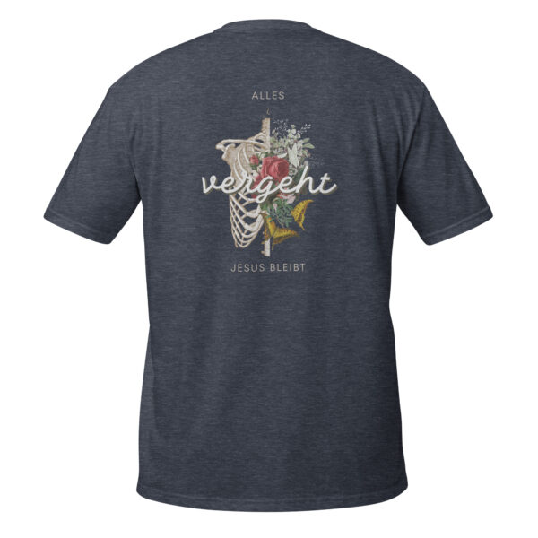 Alles vergeht - T-Shirt