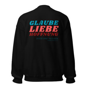 Glaube Liebe Hoffnung - Pullover