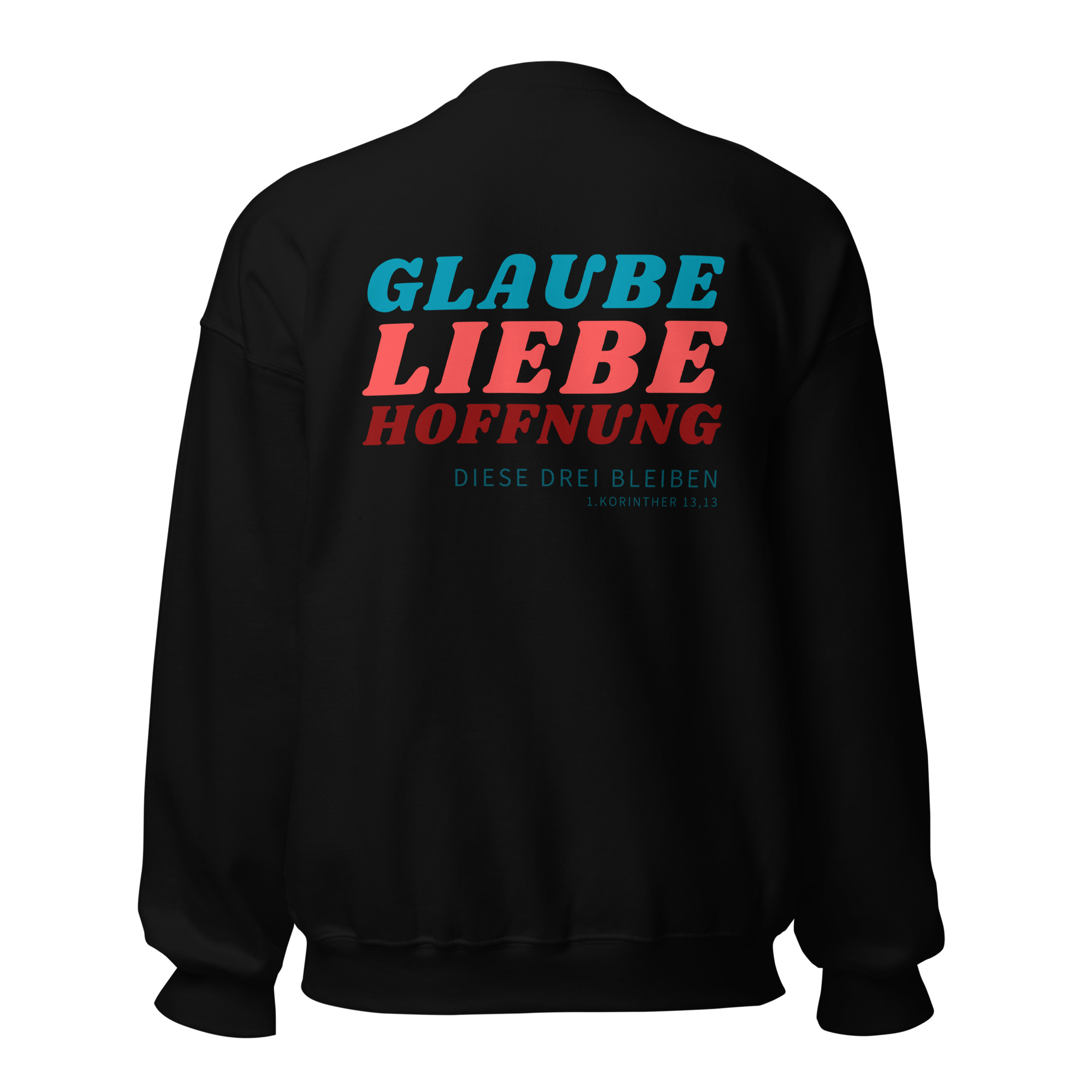 Glaube Liebe Hoffnung - Pullover – Bild 1