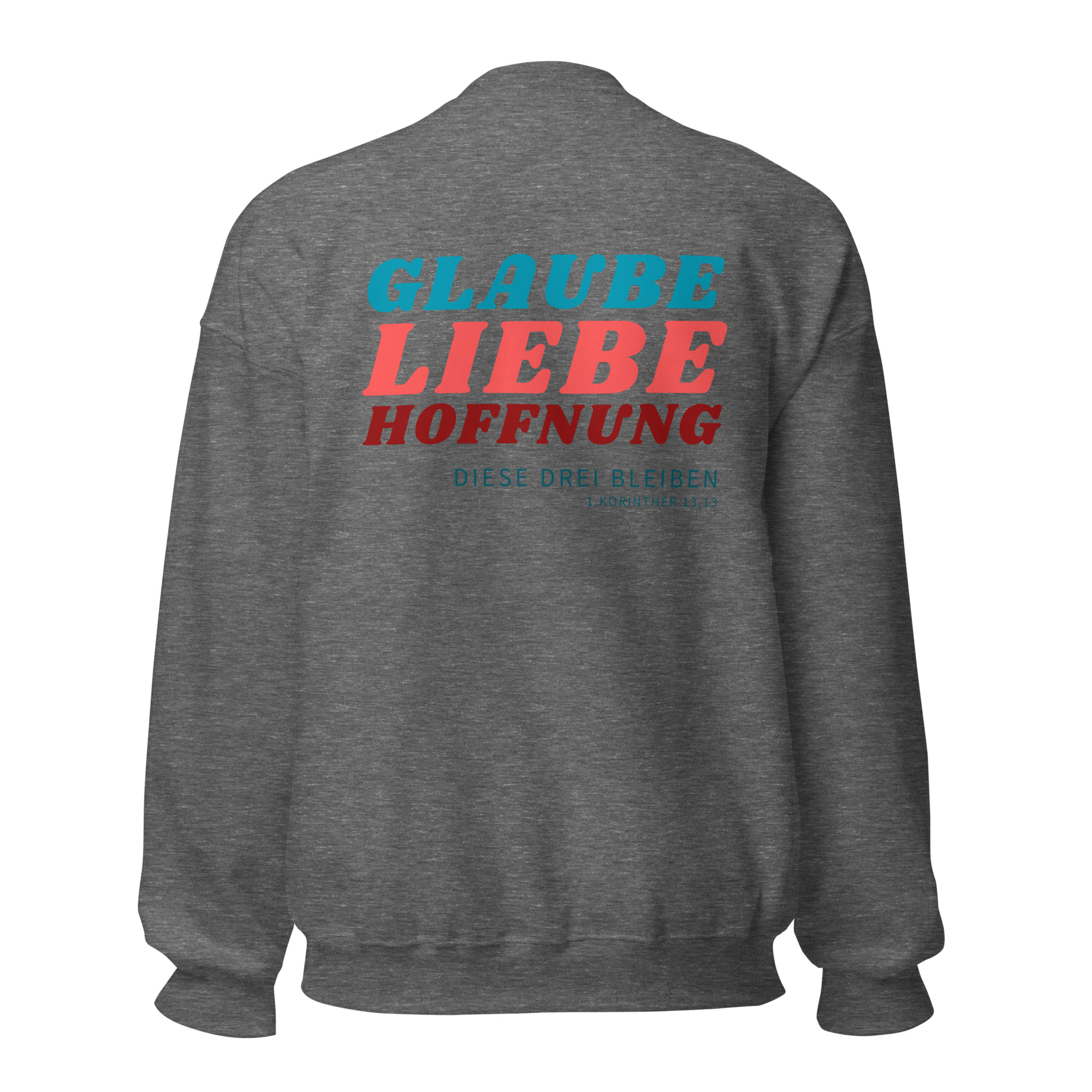 Glaube Liebe Hoffnung - Pullover – Bild 5