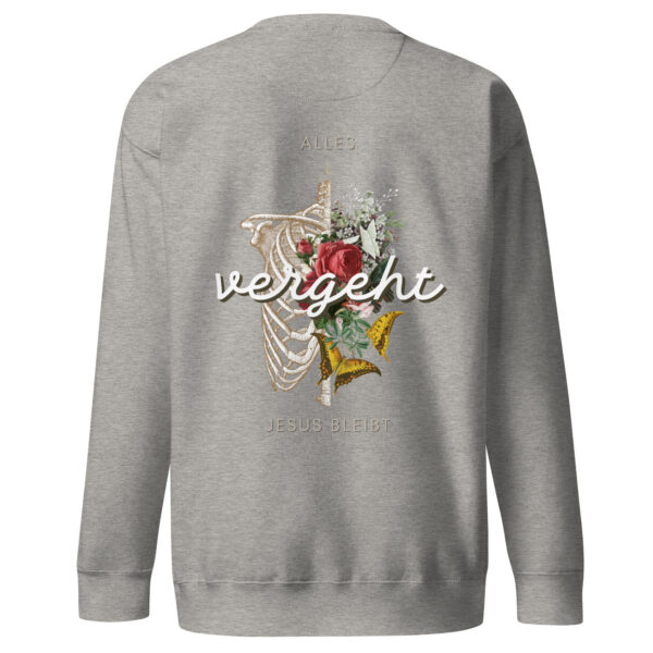 Alles vergeht - Premium-Pullover