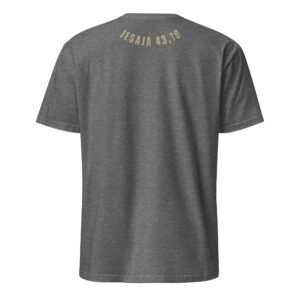 Jesaja 43,19 - T-Shirt – Bild 19