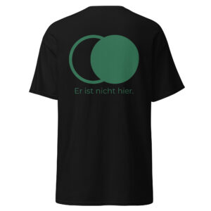 Er ist nicht hier - Druck vorne - T-Shirt – Bild 4