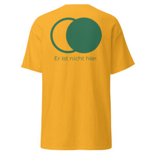 Er ist nicht hier - Stickerei vorne - T-Shirt – Bild 20