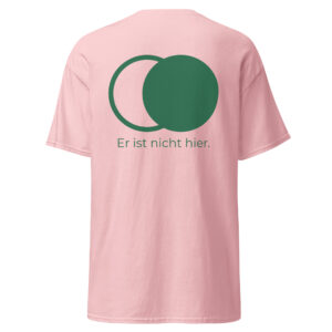 Er ist nicht hier - Druck vorne - T-Shirt – Bild 22