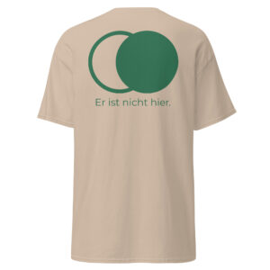 Er ist nicht hier - Stickerei vorne - T-Shirt – Bild 21