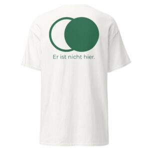 Er ist nicht hier - Stickerei vorne - T-Shirt – Bild 26